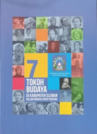 7 Tokoh Budaya di kabupaten Sleman Dalam Bingkai Arsip Daerah