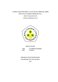 Laporan PKL III ( Teknik Kimia ) Pengawasan proses produksi gula di PT PG Rajawali II UNIT PG SINDANG LAUT