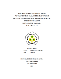 TUGAS AKHIR ( Teknik Kimia ) PENGARUH KADAR GARAM TERHADAP KONTAMINASI ASPERGILLUS ORYZAE DAN KUALITAS KECAP PADA KONDISI AEROB  DI PT LOMBOK GANDARIA KARANGANYAR