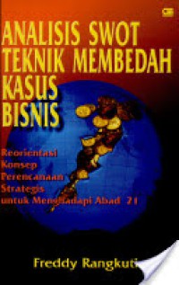 Analisis SWOT teknik membedah kasus bisnis