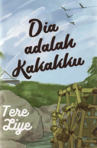 (E) DIA ADALAH KAKAKKU