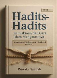 (E) Hadist-hadist Kemiskinan dan cara Islam mengatasinya