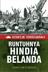 Image of (E) Konflik Bersejarah Runtuhnya Hindia Belanda