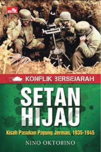 Image of (E) Setan Hijau Kisah Pasukan Payung Jerman 1935-1945