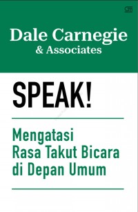 (E) SPEAK Mengatasi Rasa Takut Berbicara di Depan Umum
