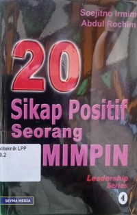 20 Sikap Positif Seorang Pemimpin