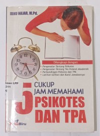 5 Cukup Memahami Psikotes dan TPA