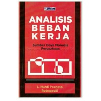 Analisis Beban Kerja Sumber Daya Manusia Perusahaan