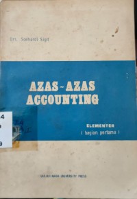 Image of Azas-Azas Accounting (Bagian Pertama)
