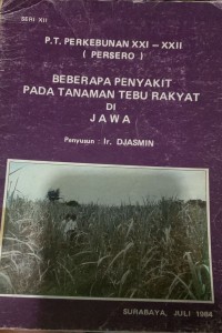 Image of Beberapa Penyakit Pada Tanaman Tebu Rakyat di Jawa
