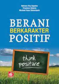 Berani Berkarakter Positif