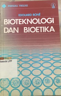 Image of Bioteknologi dan Bioetika