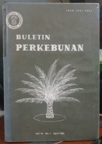 Buletin PERKEBUNAN Vol 20 No 1 April 1989