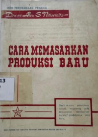 Image of Cara Memasarkan Produksi Baru