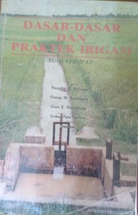Dasar - Dasar dan Praktek Irigasi