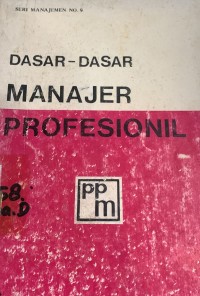 Dasar-Dasar Manajer Profesional