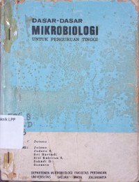 Dasar-Dasar MIKROBIOLOGI untuk Perguruan Tinggi