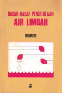 DASAR - DASAR PENGELOLAAN AIR LIMBAH