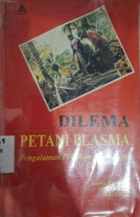 Image of Dilema Petani Plasma : Pengalaman PIR-Bun Jawa Barat