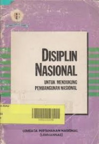 Disiplin Nasional untuk Mendukung Pembangunan Nasional