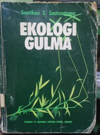 EKOLOGI GULMA