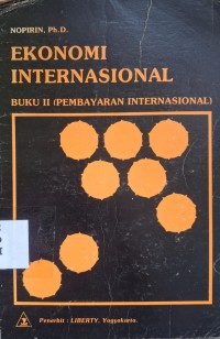 Image of Ekonomi Internasional Buku II (Pembayaran Internasional)