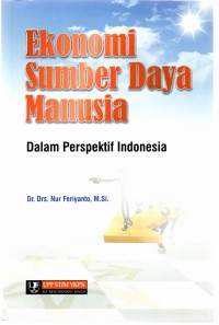 Ekonomi sumber daya manusia dalam perspektif Indonesia