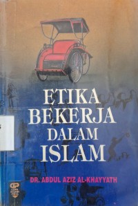 Image of Etika Bekerja dalam Islam