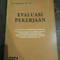 Evaluasi Pekerjaan, Sebuah Ancangan Sistematik