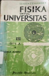 Image of Fisika untuk Universitas III: Optika & Fisika Atom
