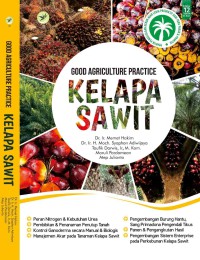 Good Agriculture Practice Kelapa Sawit