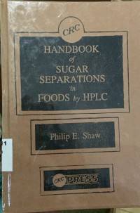 Image of Handbook of Sugar Separations in Foods by HPLC