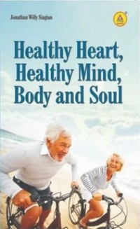 Healthy Heart, Healthy Mind, Body And Soul