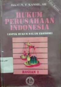Hukum Perusahaan Indonesia (Aspek Hukum Dalam Ekonomi) 1