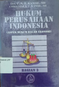 Hukum Perusahaan Indonesia (Aspek Hukum Dalam Ekonomi) 3
