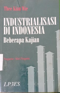 Industrialisasi Di Indonesia beberapa kajian