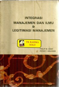 Integrasi Manajemen dan Ilmu & Legitimasi Manajemen