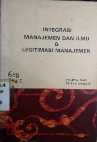 Integrasi Manajemen dan Ilmu & Legitimasi Manajemen