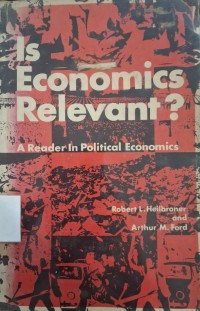 Image of Is Economics Relevant? : A Reader inPolitical Economics