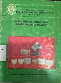 Image of Jenis pupuk, Sifat dan Kandungan Haranya