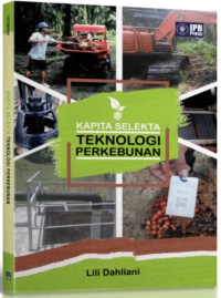 Kapita selekta : Teknologi Perkebunan