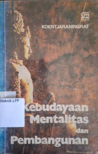 Image of Kebudayaan Mentalitet dan Pembangunan