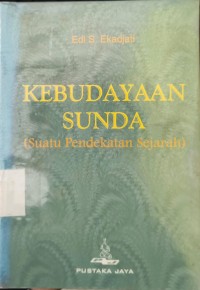 Image of Kebudayaan Sunda (Suatu Pendekatan Sejarah)