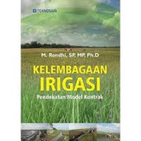 Kelembagaan Irigasi; Pendekatan Model Kontrak