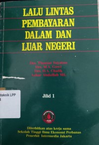 Lalu Lintas Pembayaran Dalam dan Luar Negeri