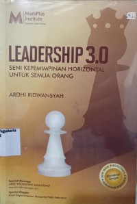 Leadership 3.0: Seni kepemimpinan horizontal untuk semua orang