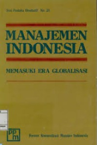 Manajemen Indonesia Memasuki Era Globalisasi