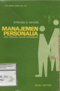 Manajemen Personalia Segi Manusia Dalam Organisasi