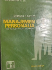 Manajemen Personalia Segi Manusia Dalam Organisasi