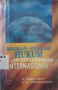 Image of Masalah-Masalah Hukum dalam Perdagangan Internasional